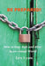 BE PREPARED! How to Stay Safe And Alive in An Unsafe World. by Lex Lyon