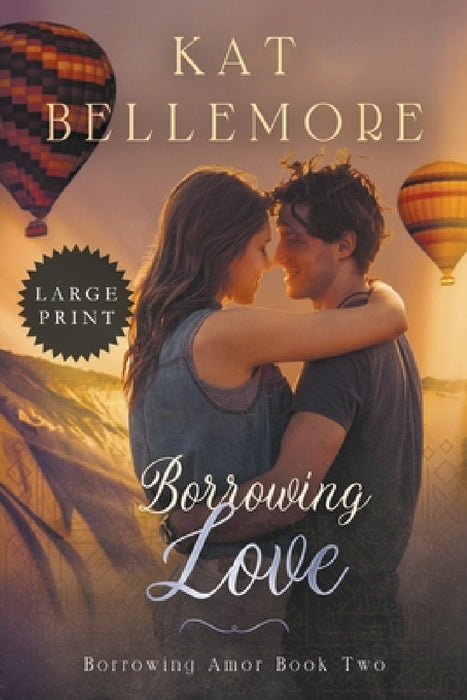 Borrowing Love by Kat Bellemore