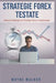 Strategie Forex Testate by Wayne Walker