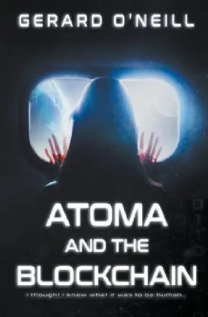 Atoma and the Blockchain by Gerard O'Neill