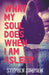 What My Soul Does When I Am Asleep by Stephen Simpson