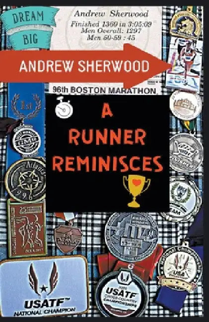 A Runner Reminisces by Andrew Sherwood