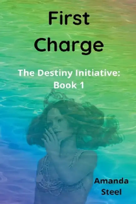 First Charge by Amanda Steel