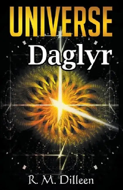 Daglyr by R. M. Dilleen