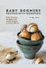 Baby Boomers - Recipes with Memories: Baby Boomer Recipes that Build Today's Culinary World by Ida Smith