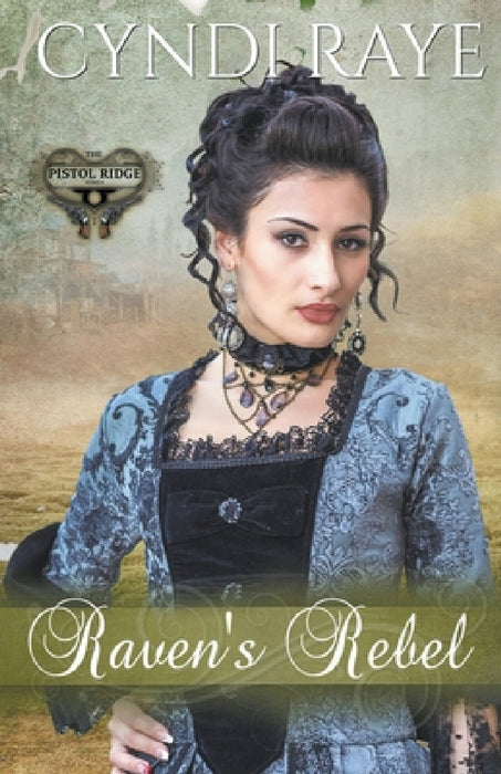 Raven's Rebel by Cyndi Raye