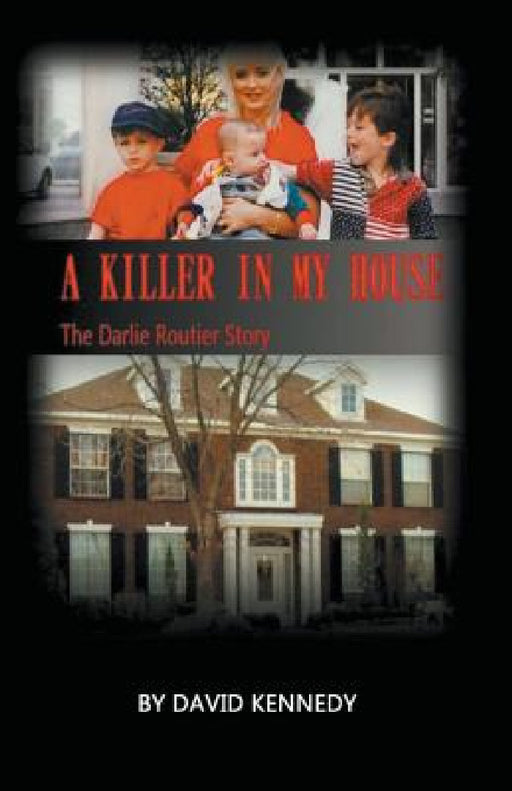 A Killer in My House by David Kennedy