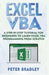 Excel VBA: A Step-By-Step Tutorial For Beginners To Learn Excel VBA Programming From Scratch by Peter Bradley