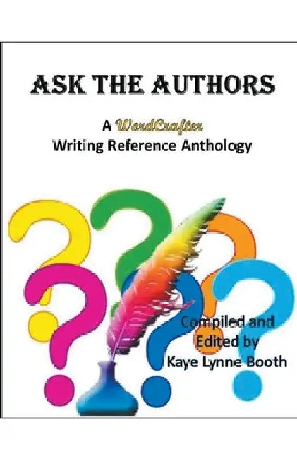 Ask the Authors by Kaye Lynne Booth