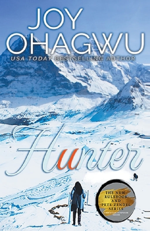Hunter - A Christian Suspense - Book 12 by Joy Ohagwu