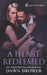 A Heart Redeemed by Dawn Brower