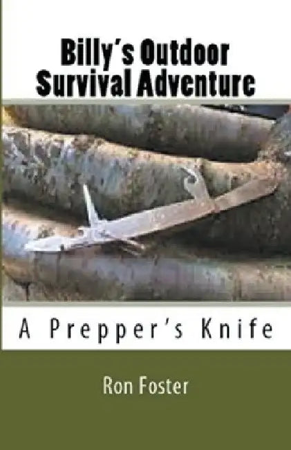 Billy's Outdoor Survival Adventure by Ron Foster