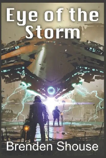 Eye of the Storm by Brenden Shouse