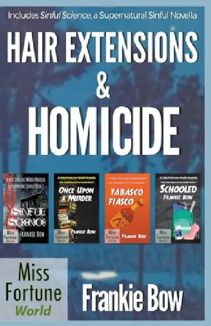 Hair Extensions & Homicide / Supernatural Sinful Collection by Frankie Bow