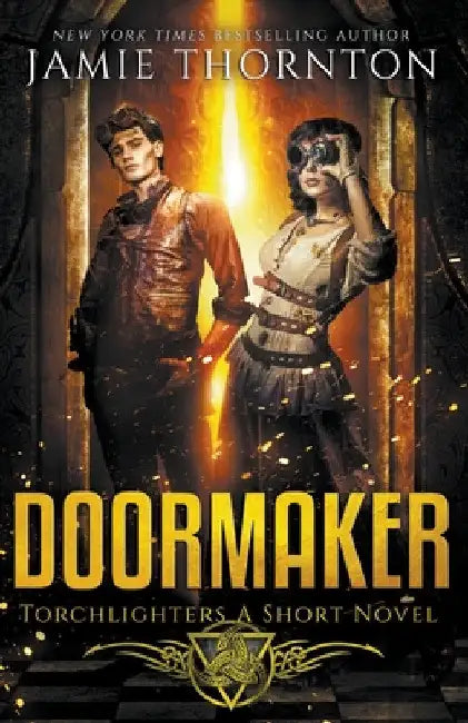Doormaker: Torchlighters (A Short Novel) by Jamie Thornton