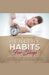 Healthy Habits for Sleep by Daniel Patterson