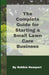 The Complete Guide For Starting A Small Lawn Care Business by Robbie Newport
