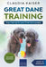 Great Dane Training: Dog Training for Your Great Dane Puppy by Claudia Kaiser