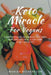 Keto Miracle For Vegans by Mariah Richardson
