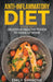 Anti Inflammatory Recipes: Delicious Healthy Foods to Make at Home by Emily Simmons