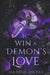 To Win a Demon's Love by Nadine Mutas