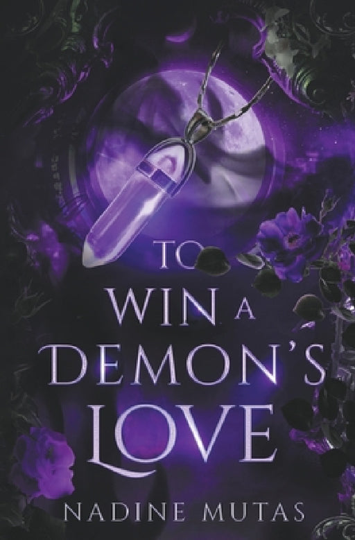 To Win a Demon's Love by Nadine Mutas