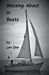 Messing About in Boats by Len Dee