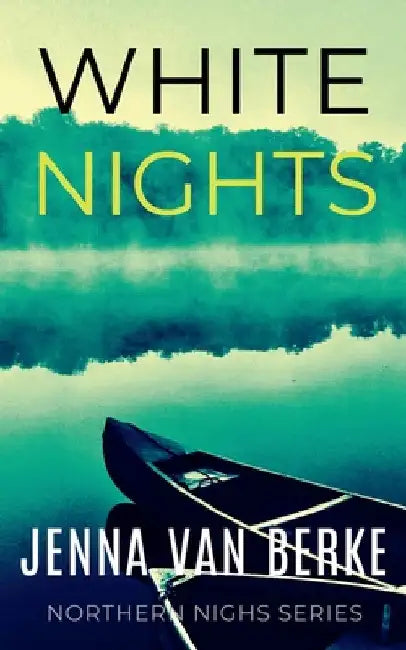 White Nights by Jenna Van Berke