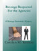 Revenge Respected For the Agencies by Carolyn M. Kenney