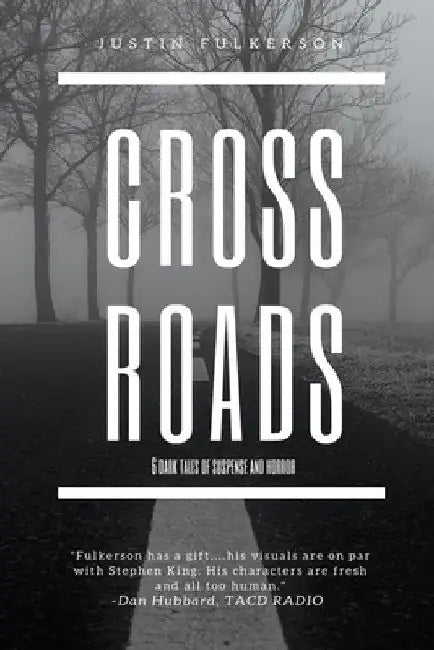 Crossroads by Justin Fulkerson