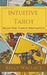 Intuitive Tarot - Learn The Tarot Instantly by Kelly Wallace