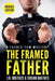 The Framed Father by J. R. Mathis