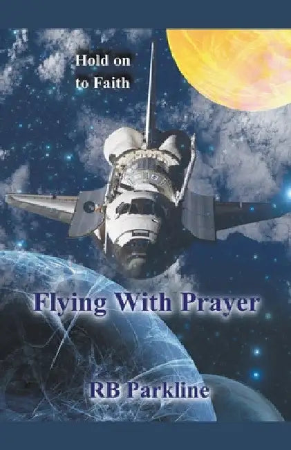 Flying With Prayer by Rb Parkline