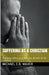Suffering as a Christian by Michael E. B. Maher