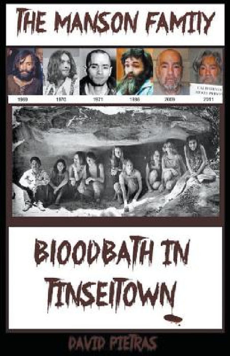 Bloodbath in Tinseltown by David Pietras