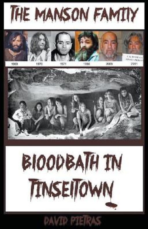 Bloodbath in Tinseltown by David Pietras