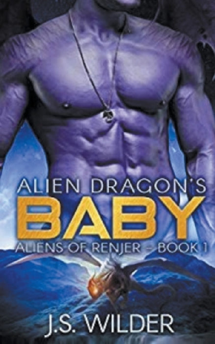 Alien Dragon's Baby by J. S. Wilder