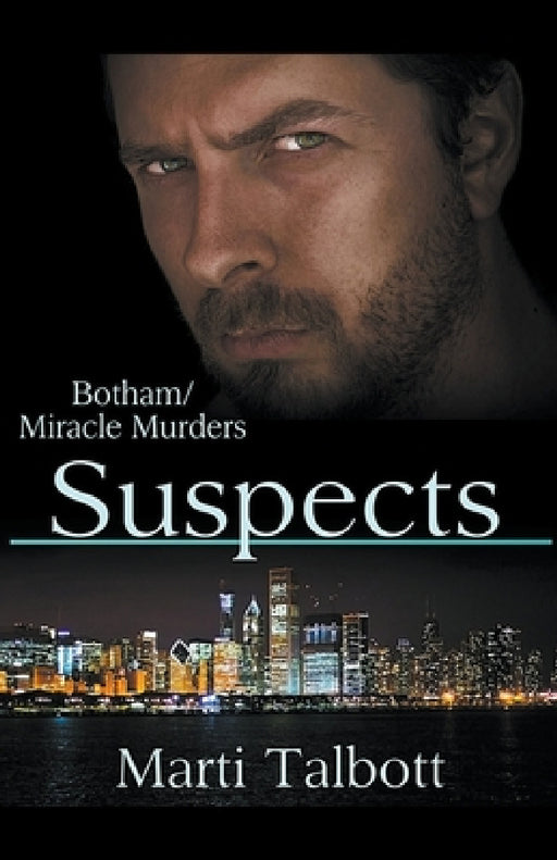 Suspects (The Botham/Miracle Murders) by Marti Talbott