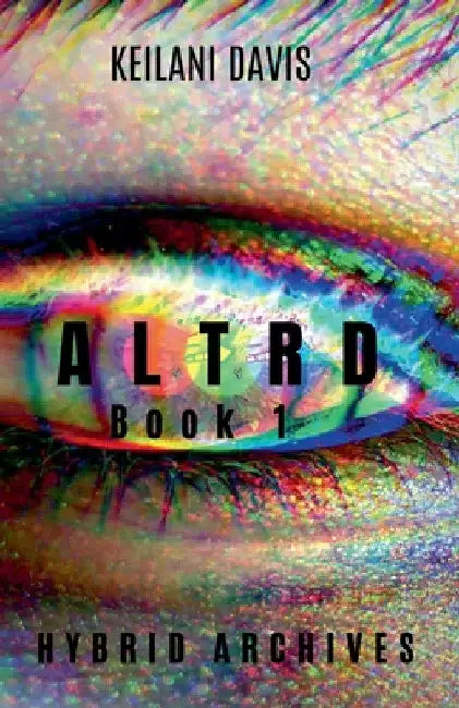 Altrd by Keilani Davis