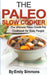 The Paleo Slow Cooker by Emily Simmons