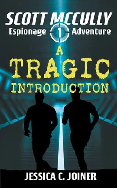 A Tragic Introduction by Jessica C. Joiner