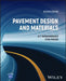 Pavement Design and Materials, 2nd Edition by A. T. Papagiannakis, E. A. Masad