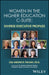 Women In The Higher Education C-Suite: Diverse Executive Profiles by Takami, Lisa Mednick