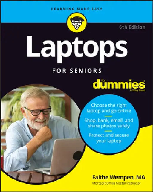 Laptops for Seniors for Dummies by Faithe Wempen