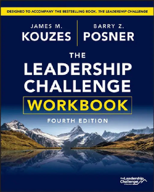 The Leadership Challenge Workbook by Barry Z. Posner