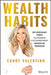Generation Wealth: Six Ordinary Ways to Create Extraordinary Wealth by Candy Valentino