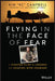 Flying in the Face of Fear: Lessons on Leading with Courage by Kim Campbell