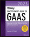 Wiley Practitioner's Guide to GAAS 2023: Covering All Sass, Ssaes, Ssarss, and Interpretations by Joanne M. Flood