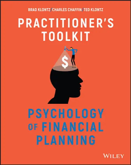 Psychology of Financial Planning Workbook by Brad Klontz
