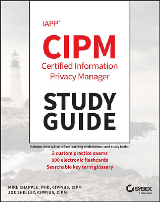 Iapp Cipm Certified Information Privacy Manager Study Guide